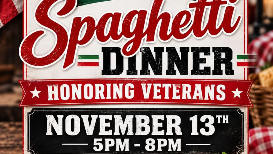 Annual Spaghetti Dinner Honoring Veterans – November 13